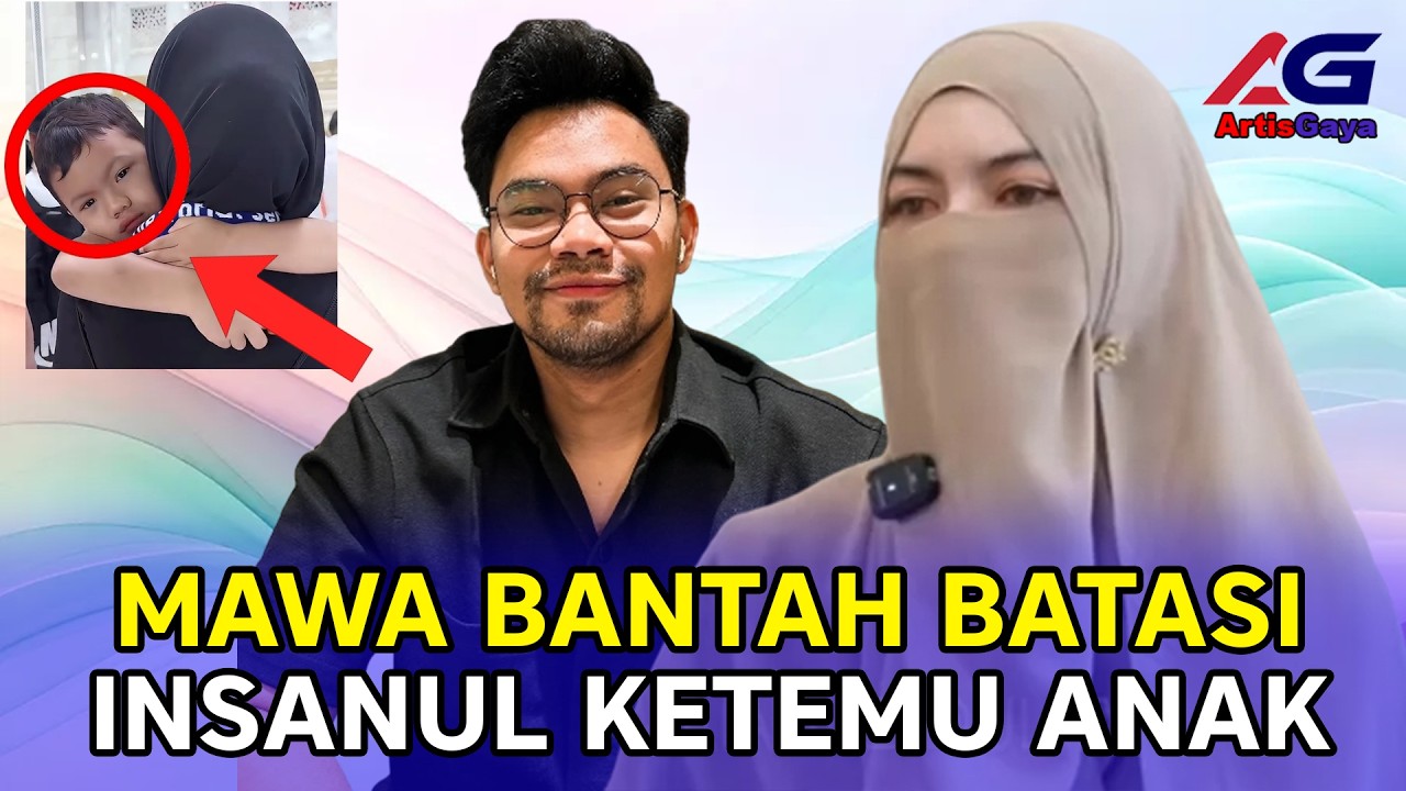 MAWA BANTAH BATASI INSANUL KETEMU ANAK