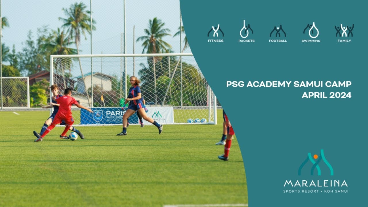 PSG Academy Samui Camp | Maraleina Sports Resort