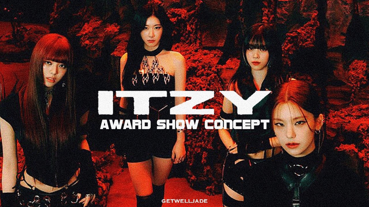 ITZY - Born to Be + RACER + Weapon + Escalator [Award Show Concept]