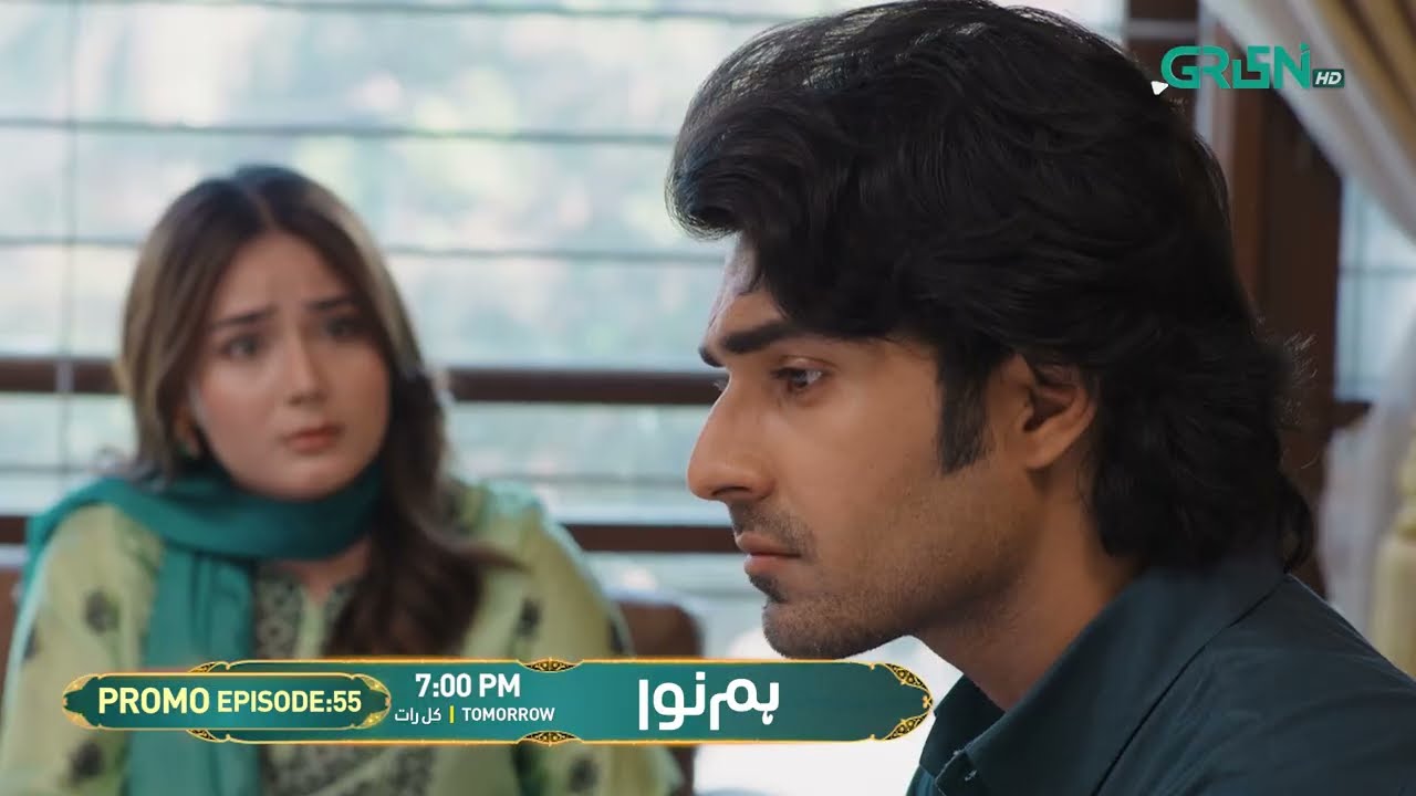 Humnava Episode 55 Promo | Tomorrow 7:00 PM | Only On Green TV Entertainment