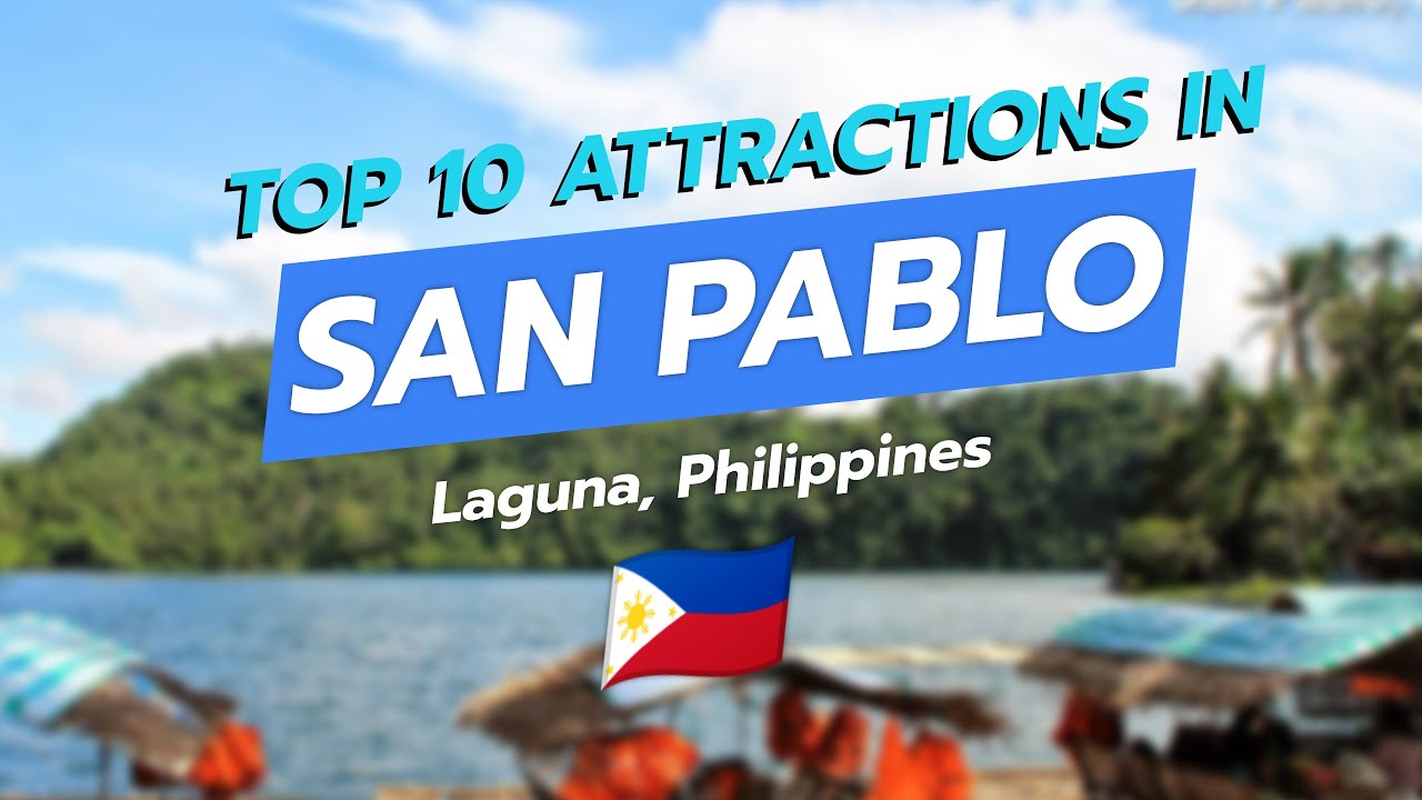 Top 10 Attractions in San Pablo, Laguna 🇵🇭🌊
