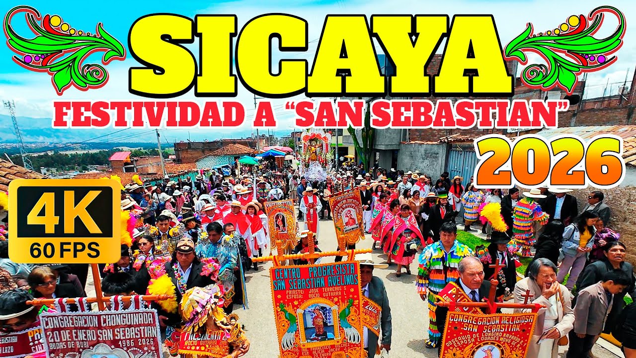 SAN SEBASTIAN SICAYA 2026 ¡¡¡ IMPRESIONANTE !!!