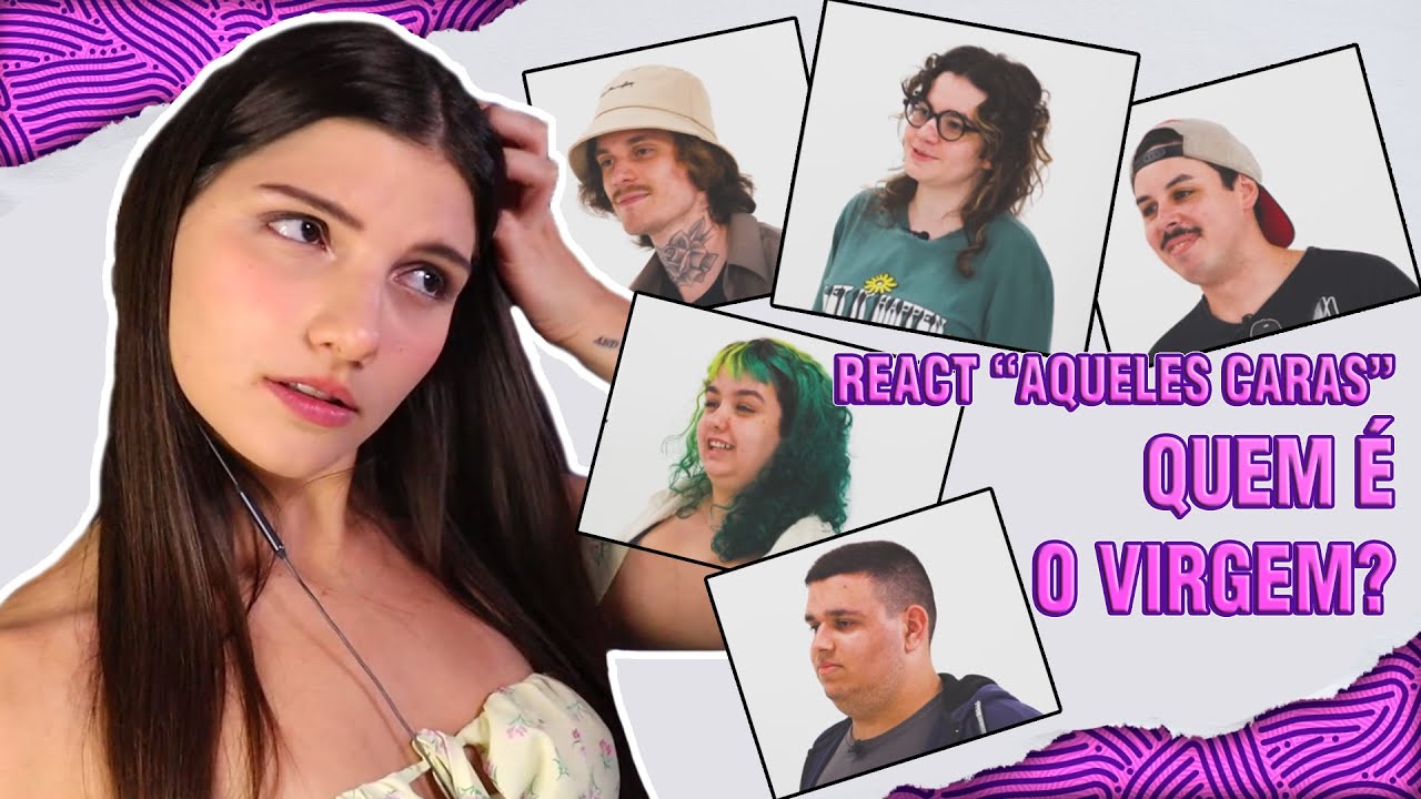 QUEM É O VIRGEM? REACT CANAL 