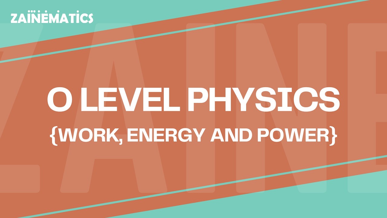 OL and IGCSE PHYSICS by Akhtar Mahmood |Work, Energy and Power (Questions Practice) | Video 2