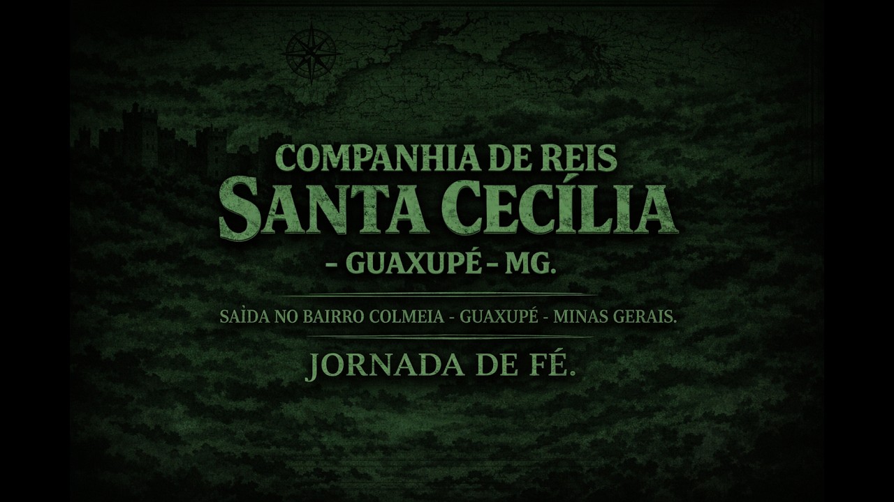 COMPANHIA DE REIS SANTA CECÍLIA - GUAXUPÉ - MG.