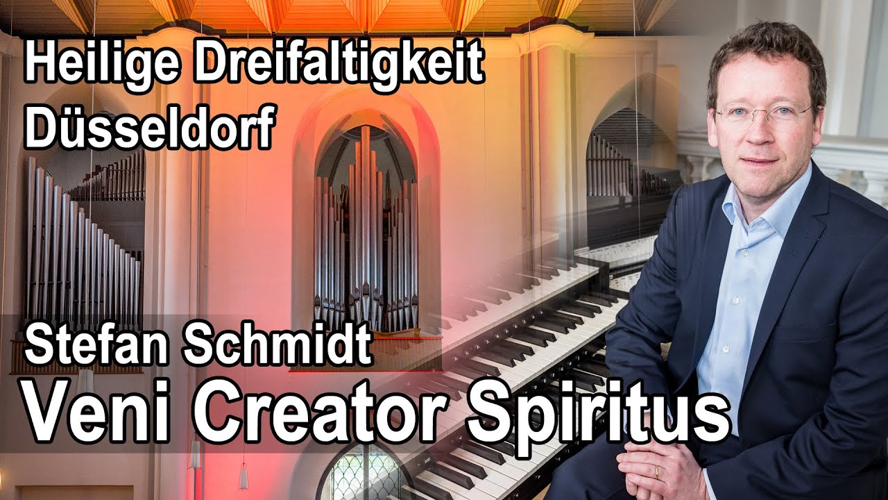 Stefan Schmidt - Improvisation über Veni Creator Spiritus