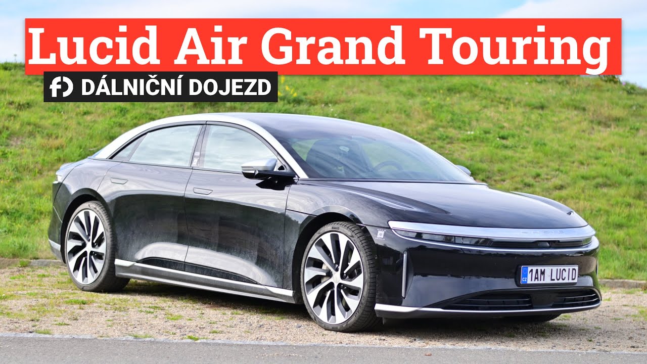 Vzali jsme exkluzivn&iacute; Lucid Air Grand Touring na d&aacute;lnici. Kolik ujel kilometrů?