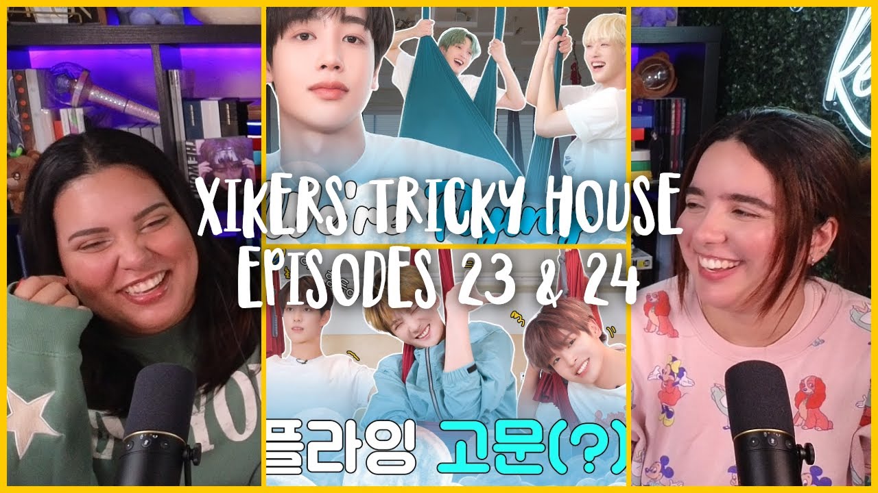 We feel bad for the Yoga Instructor 😂 xikers(싸이커스) TRICKY HOUSE EP.23 & 24  | Ams & Ev React