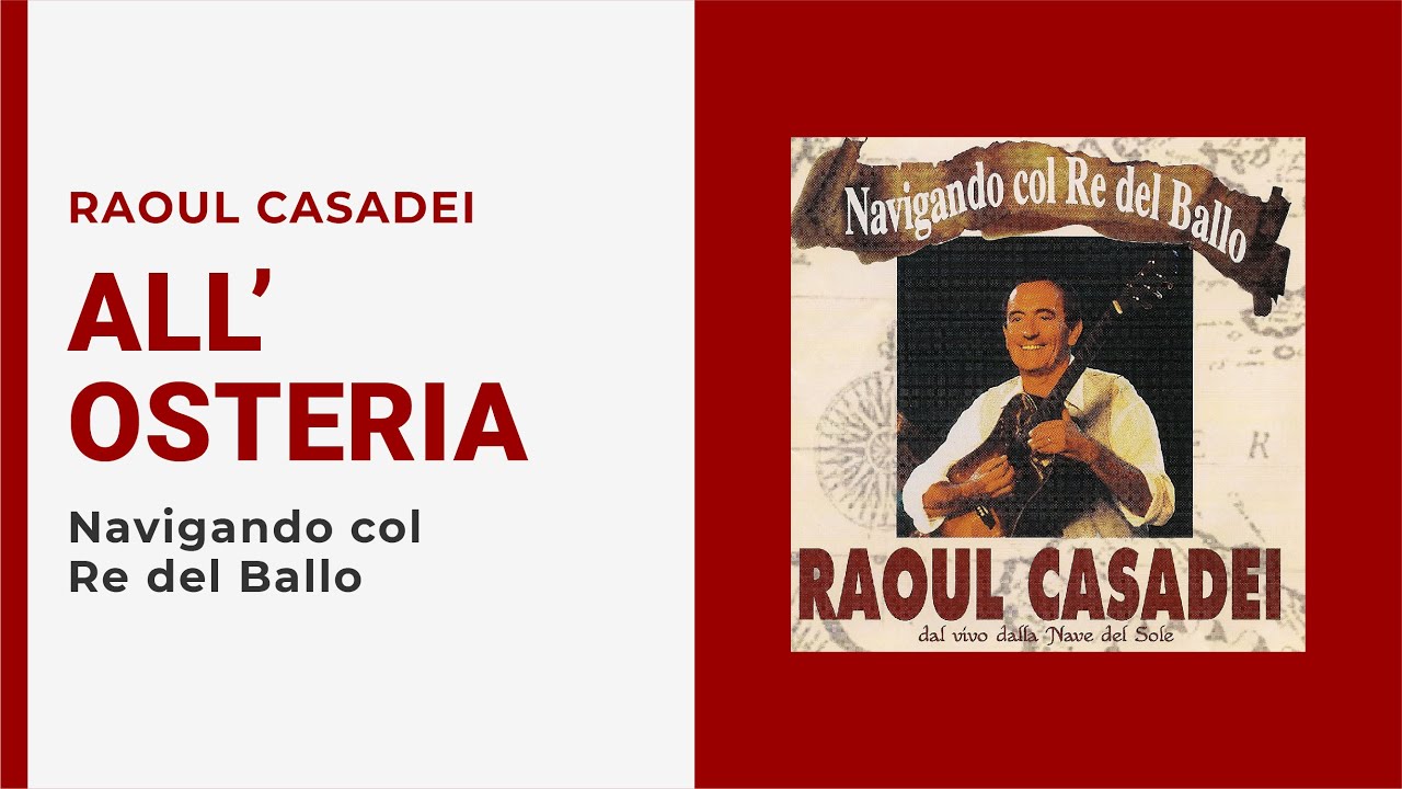 Raoul Casadei - ALL'OSTERIA (Video Ufficiale + Testo)