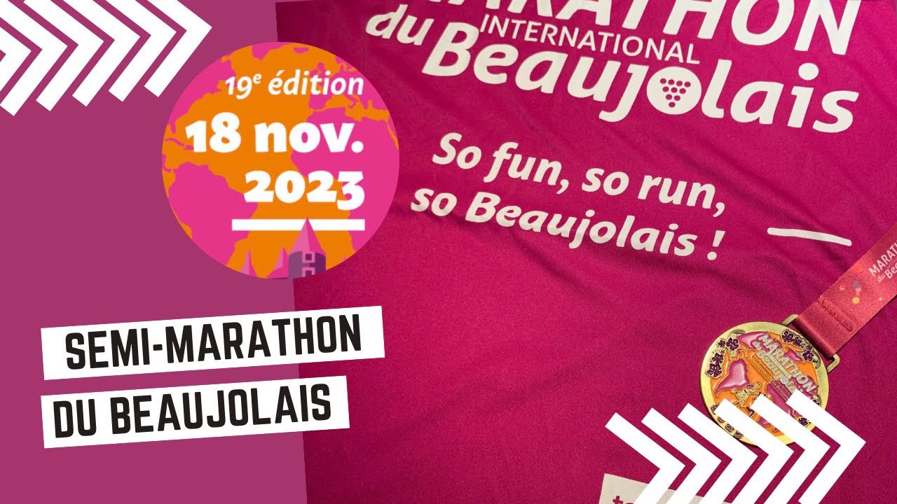 Marathon International du Beaujolais 2023 - Le Semi pour un max d’ambiance !!! (18 novembre 2023)