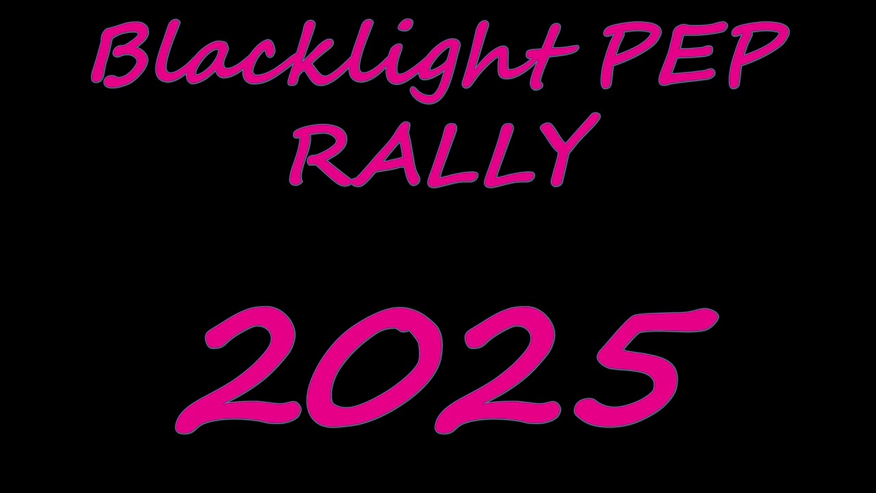 Blacklight Pep Rally 2026