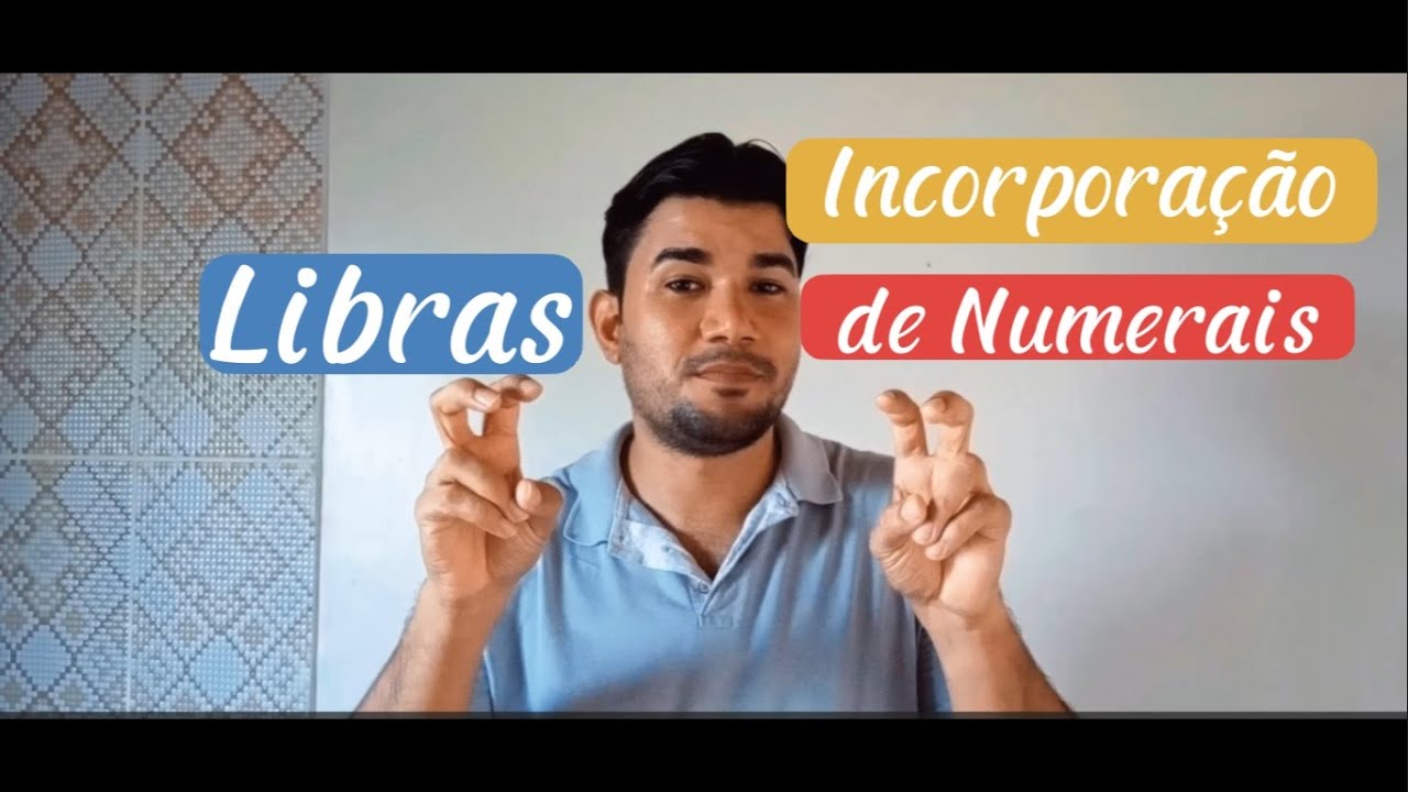 incorporação de numerais na Libras