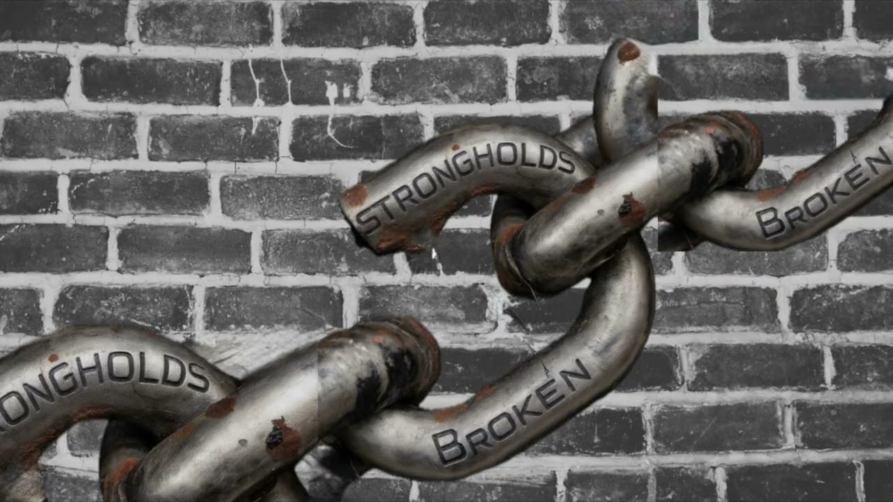 Strongholds Broken (Original)
