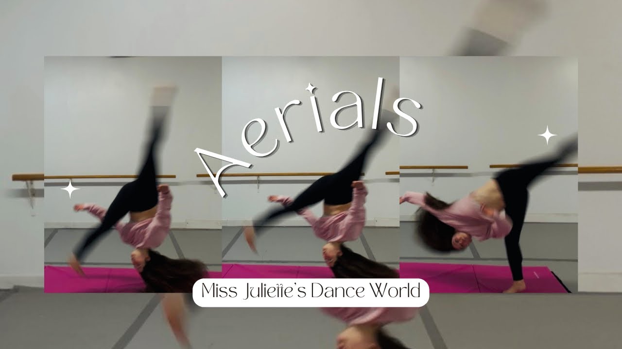 Miss Juliette’s Dance World - Aerials | Aerial Strengthening Exercises | Aerials 1