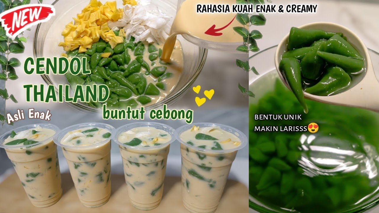 RESEP ANDALANKU CENDOL THAILAND ENAK DAN CREAMY BENTUK UNIK MAKIN LARIS 