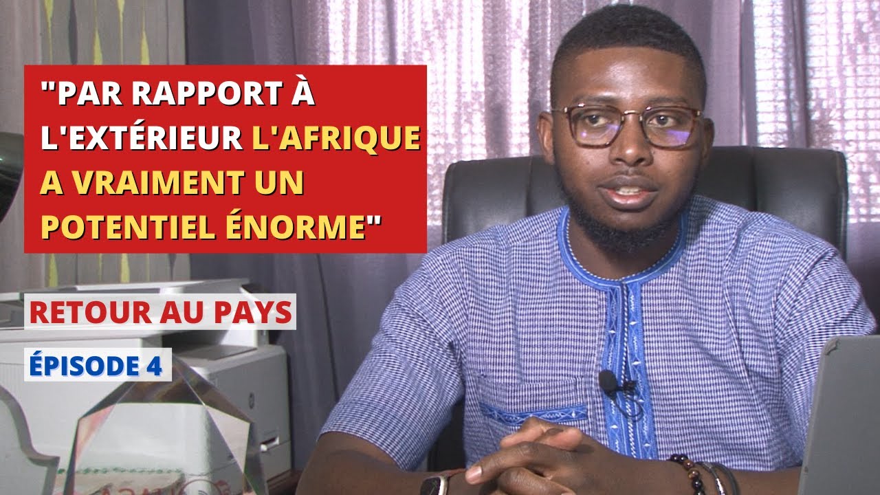 Retour Au Pays - Épisode 4 : Vladimir Sawadogo, Co-fondateur et directeur chez BAFA TECH (Burkina)