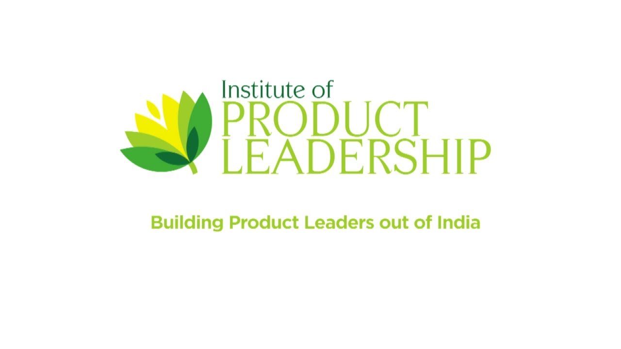 Building product leaders out of India: Institute of Product Leadership