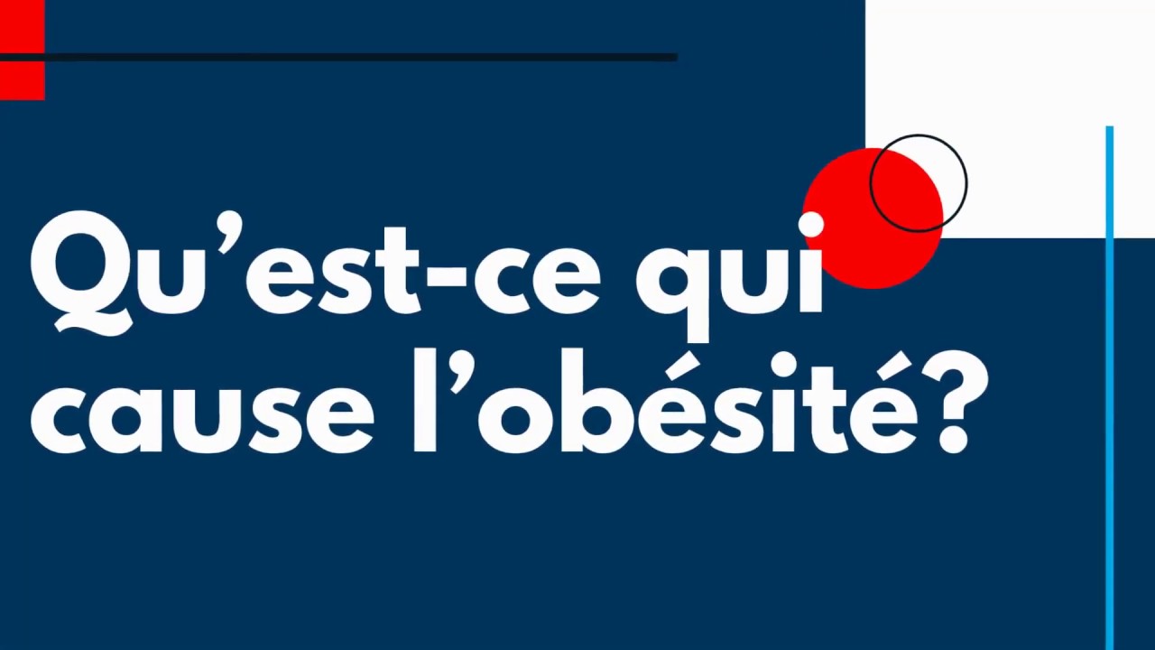 Qu&rsquo;est-ce qui cause l&rsquo;ob&eacute;sit&eacute;?