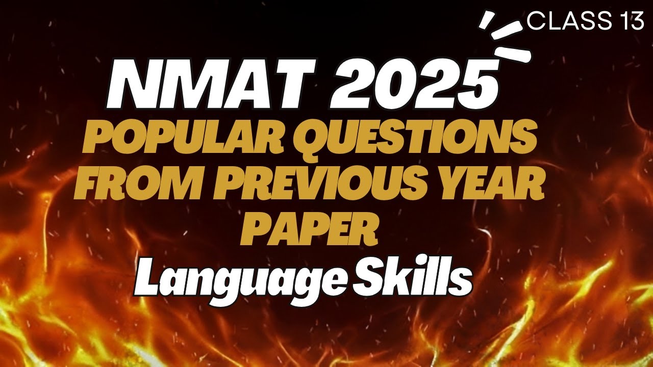 Most Expected Questions from NMAT Previous Year Language Skills Paper | NMAT 2025 Exam Preparation