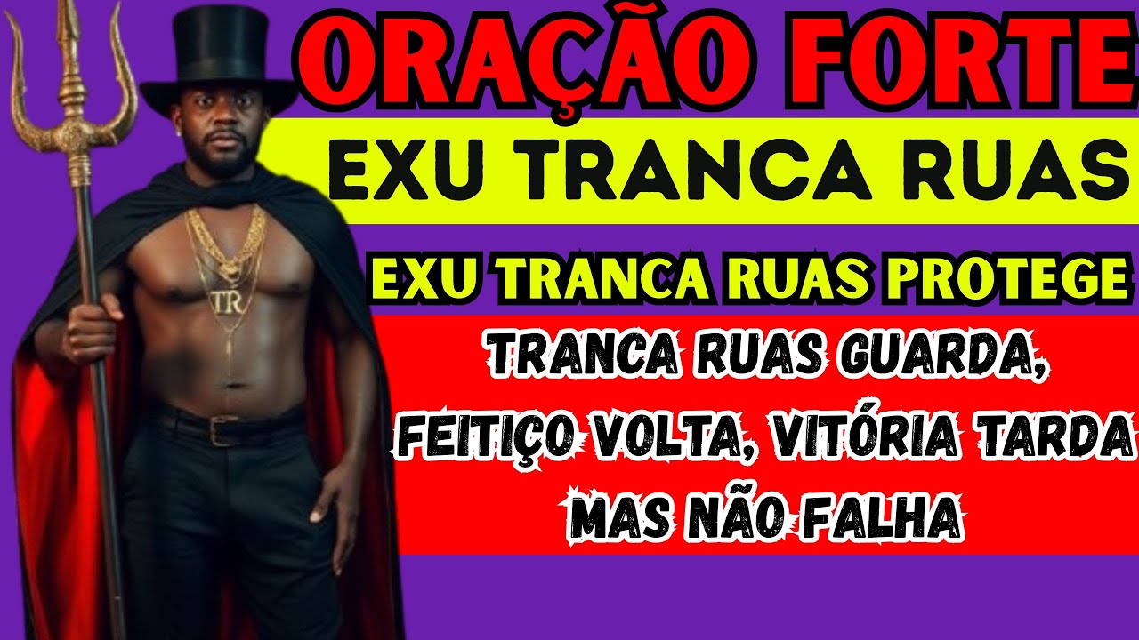 Exu Tranca Ruas Oração Forte para Proteção e Prosperidade