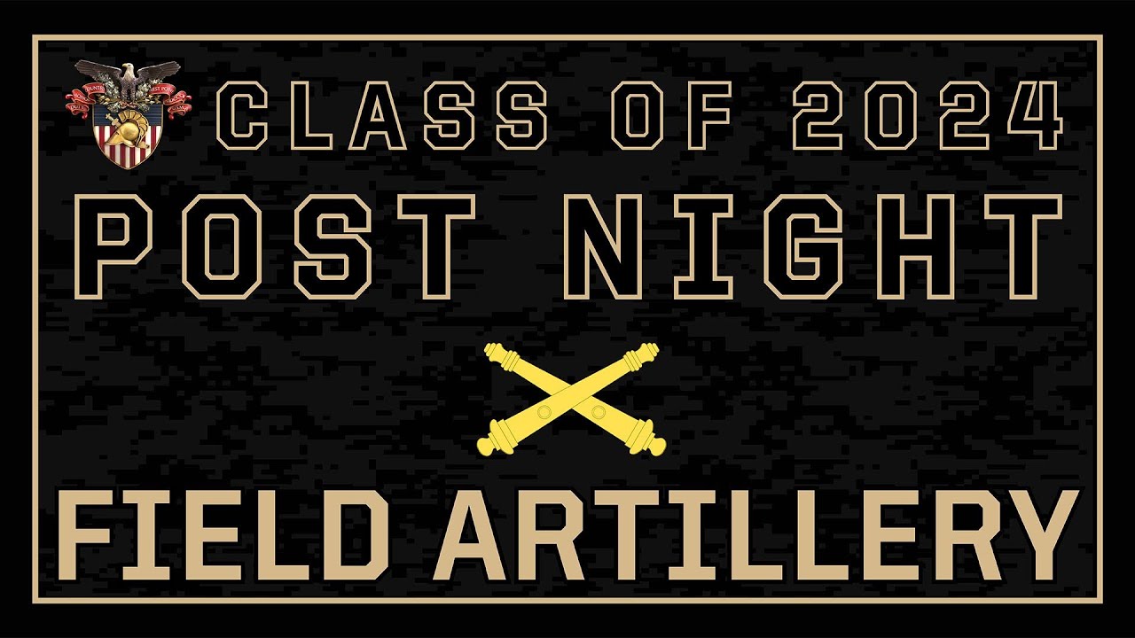 West Point Class of 2024 Field Artillery Post Night