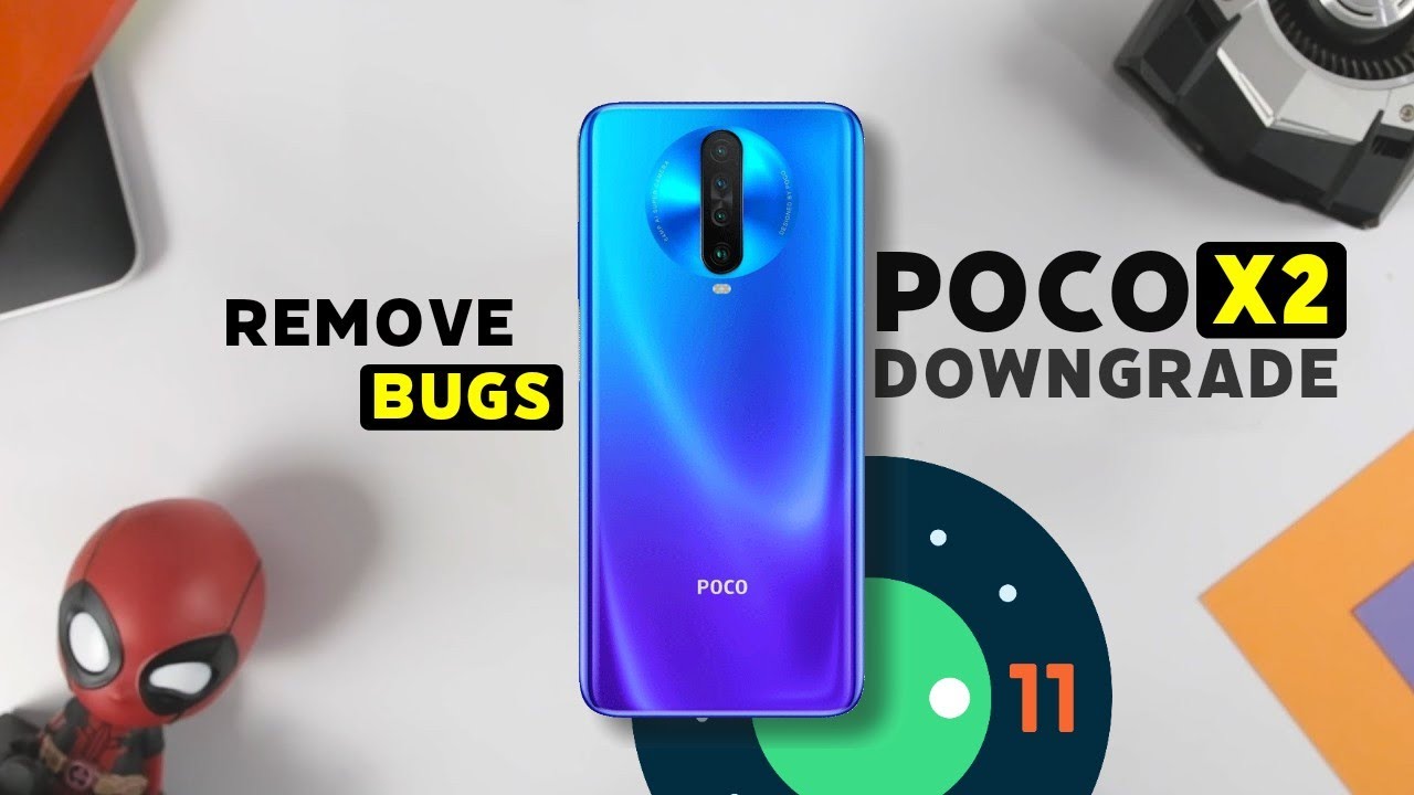 POCO X2 ANDROID 11 BUGS FIXED!! HOW TO DOWNGRADE ?