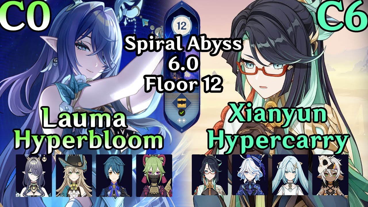 C0 Lauma Hyperbloom & C6 Xianyun Hypercarry | Spiral Abyss 6.0 Floor 12 | Genshin Impact