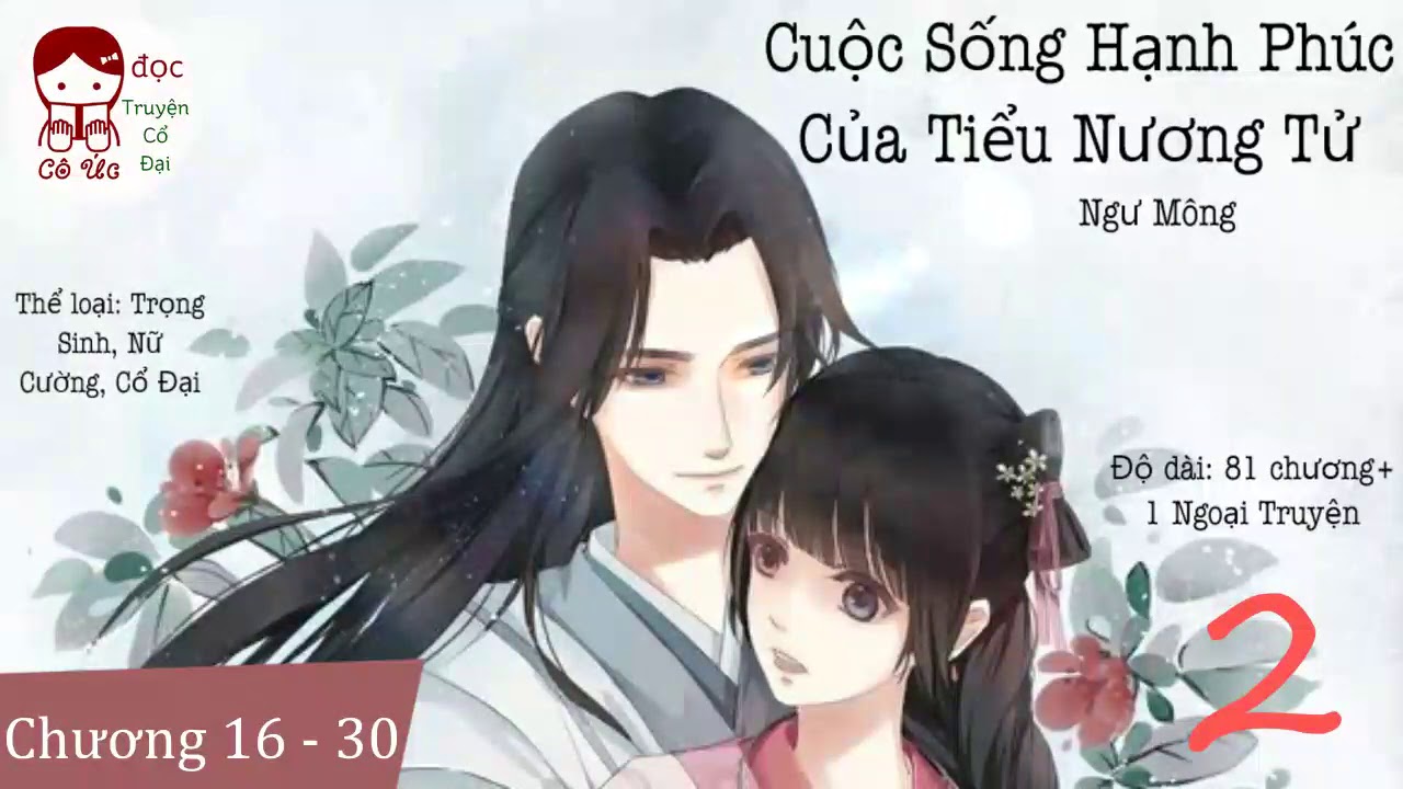 PHẦN 2｜Cuộc Sống Hạnh Phúc Của Tiểu Nương Tử｜Trọng Sinh, Nữ Cường