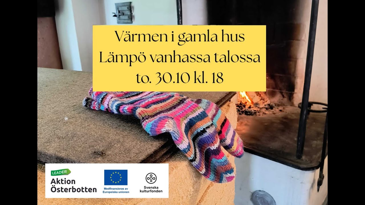 Värmen i gamla hus Lämpö vanhassa talossa 30.10.2025