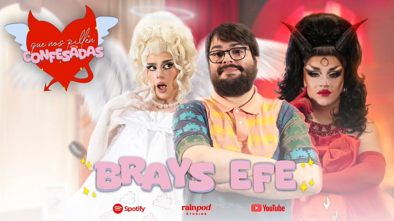 Historia de Españita con BRAYS EFE | Que Nos Pillen Confesadas 1x03