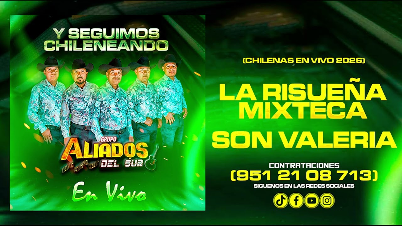 La Risueña Mixteca y El Son Valeria (En Vivo 2026) Grupo Aliados Del Sur 