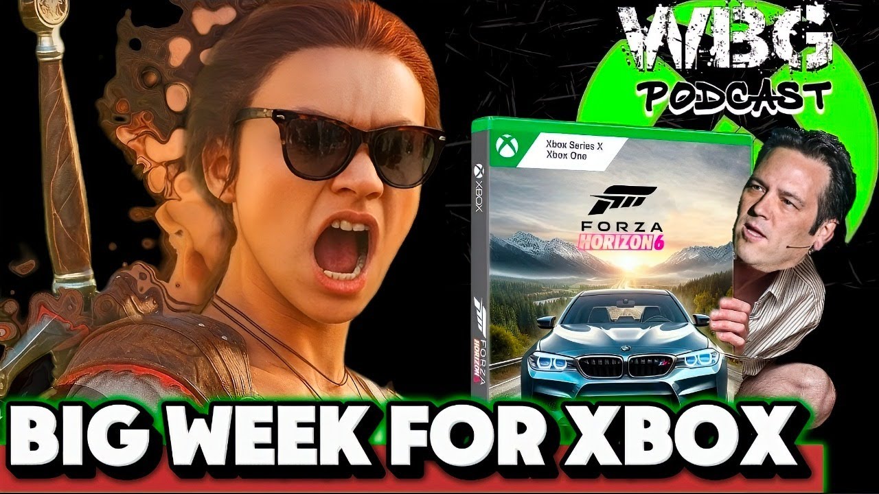 WBG Xbox Podcast EP 307: Fable Could Be GOTY? | PS5 Fanboys Want Forza Horizon 6 on Day 1