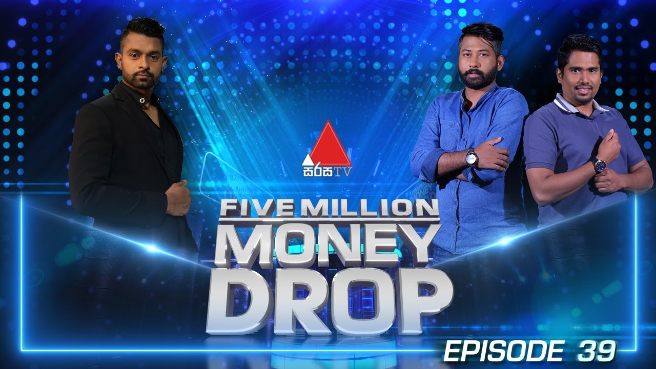Five Million Money Drop | Episode 39 | Sirasa TV