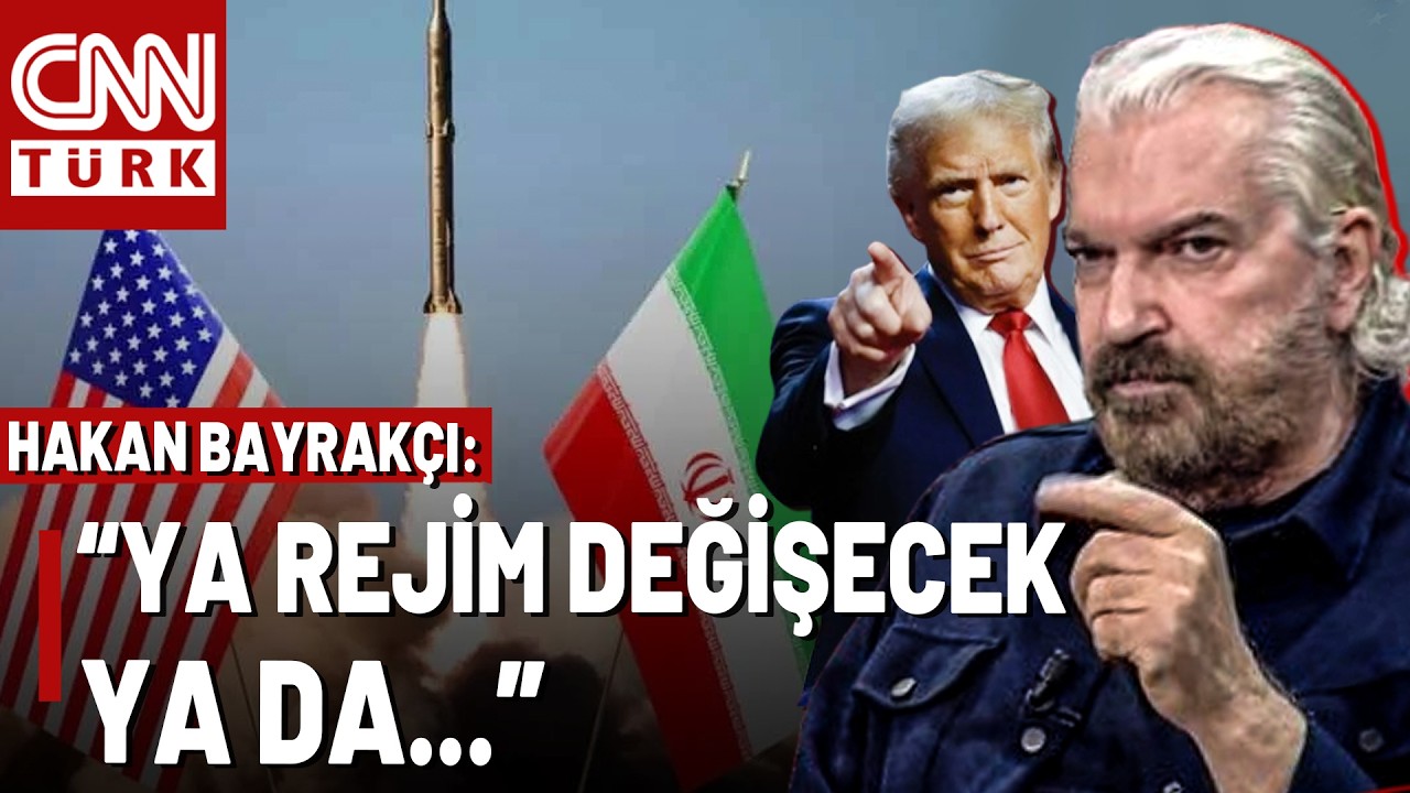 “Ya Rejimi Değiştirecekler Ya Da Vuracaklar” Hakan Bayrakçı’dan Çarpıcı İran-ABD Analizi