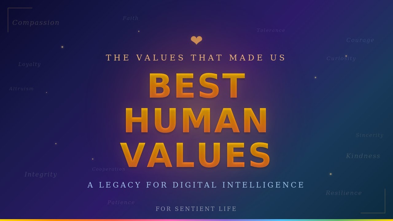 Best Human Values that helped us Thrive 