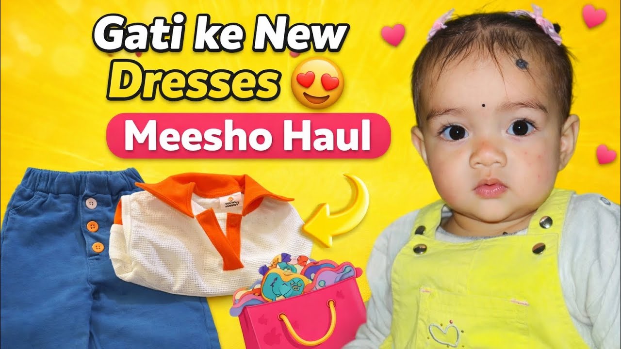 Gati ke New Dresses from Meesho 👗 | Baby Shopping Vlog,#meeshohaul #babyclothes #babyshopping#vlog 