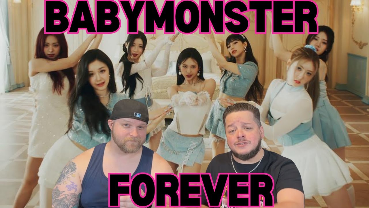 BABYMONSTER - ‘FOREVER’ M/V REACTION