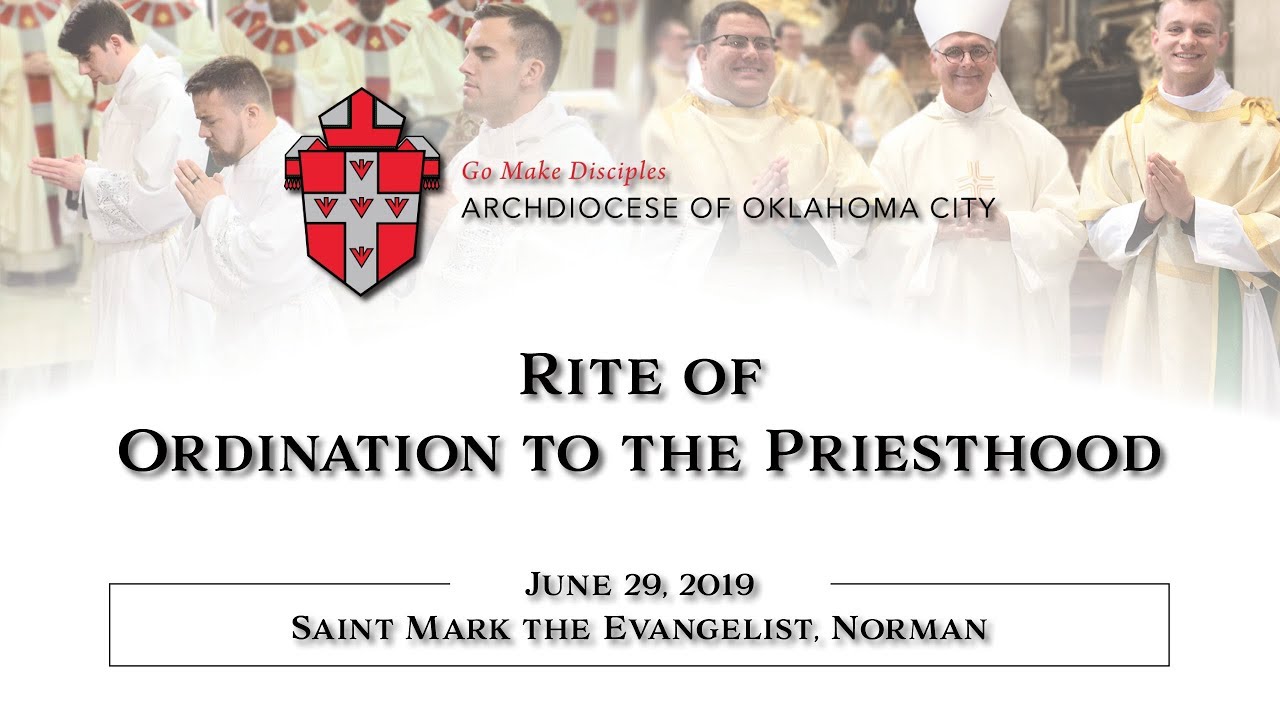 2019 Ordination to the Priesthood - Archdiocese of Oklahoma City