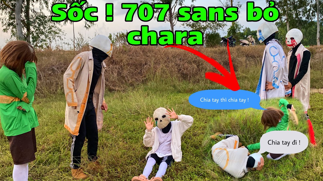 Anh Bốn Sans vs 707 đánh nhau , Charra chia tay