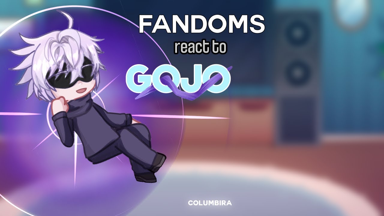 Fandoms react to Gojo Satoru
