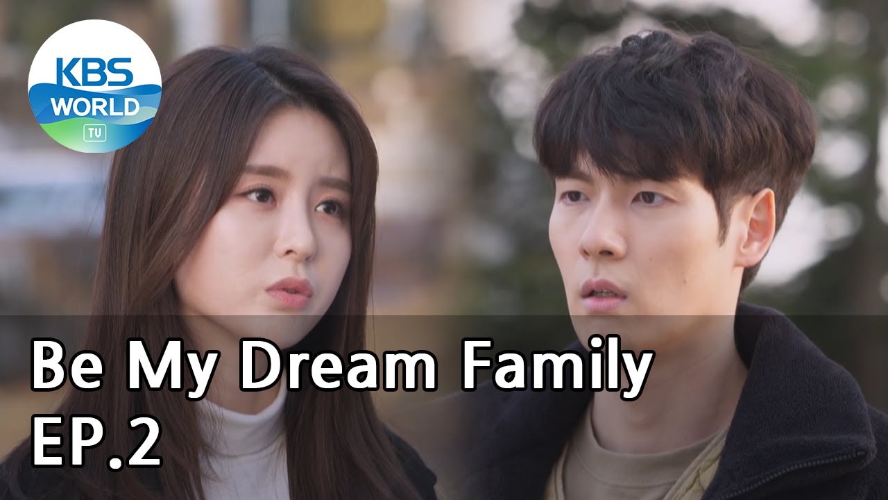 Be My Dream Family EP.2 | KBS WORLD TV 210406
