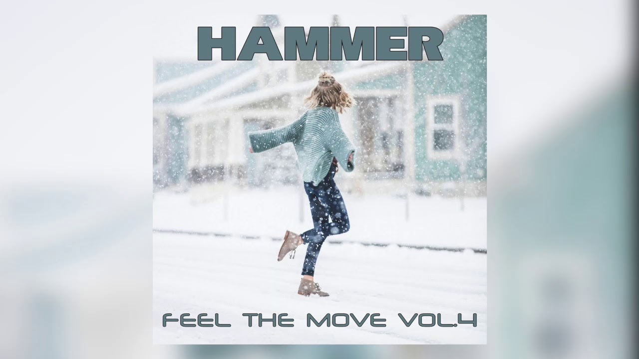 Hammer - Feel The Move vol.4