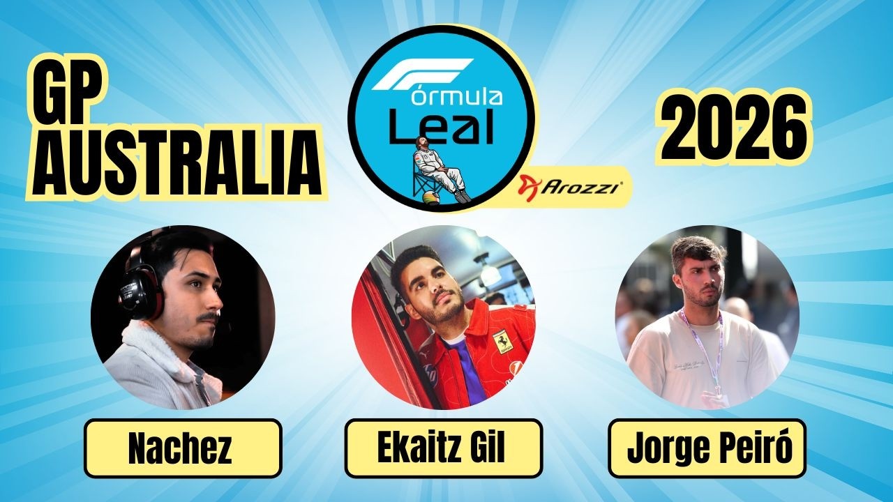 🟦 Fórmula Leal GP Australia | Con Nachez, Ekaitz y Jorge Peiró 💛 De la mano de Arozzi y TopRacingTV