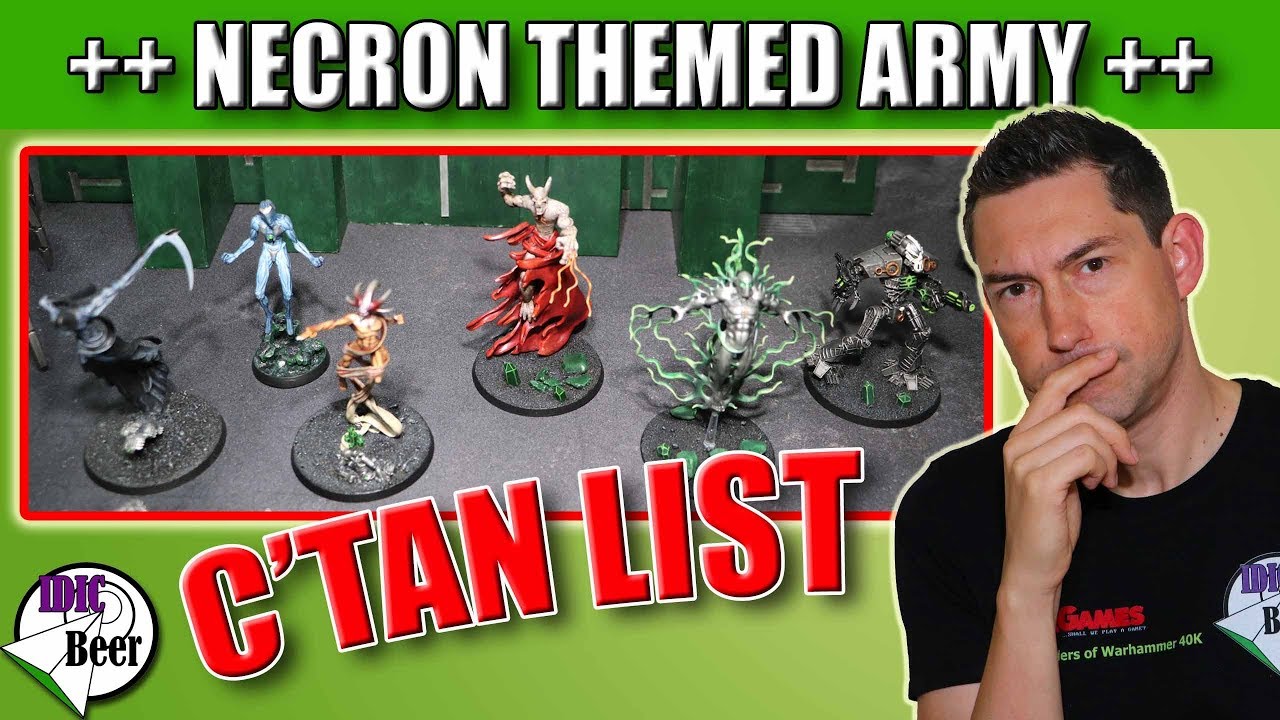 Necron C'Tan - Themed Necron Army List 2019