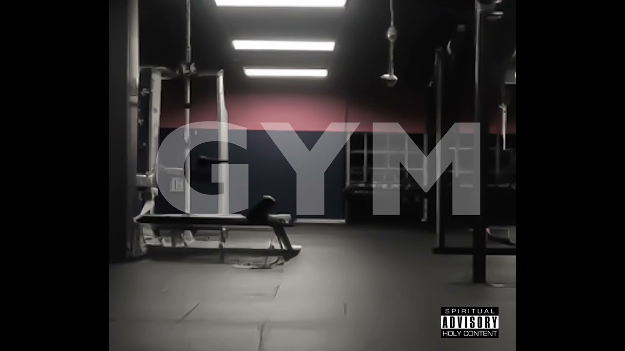 KevOinTheTruth - GYM