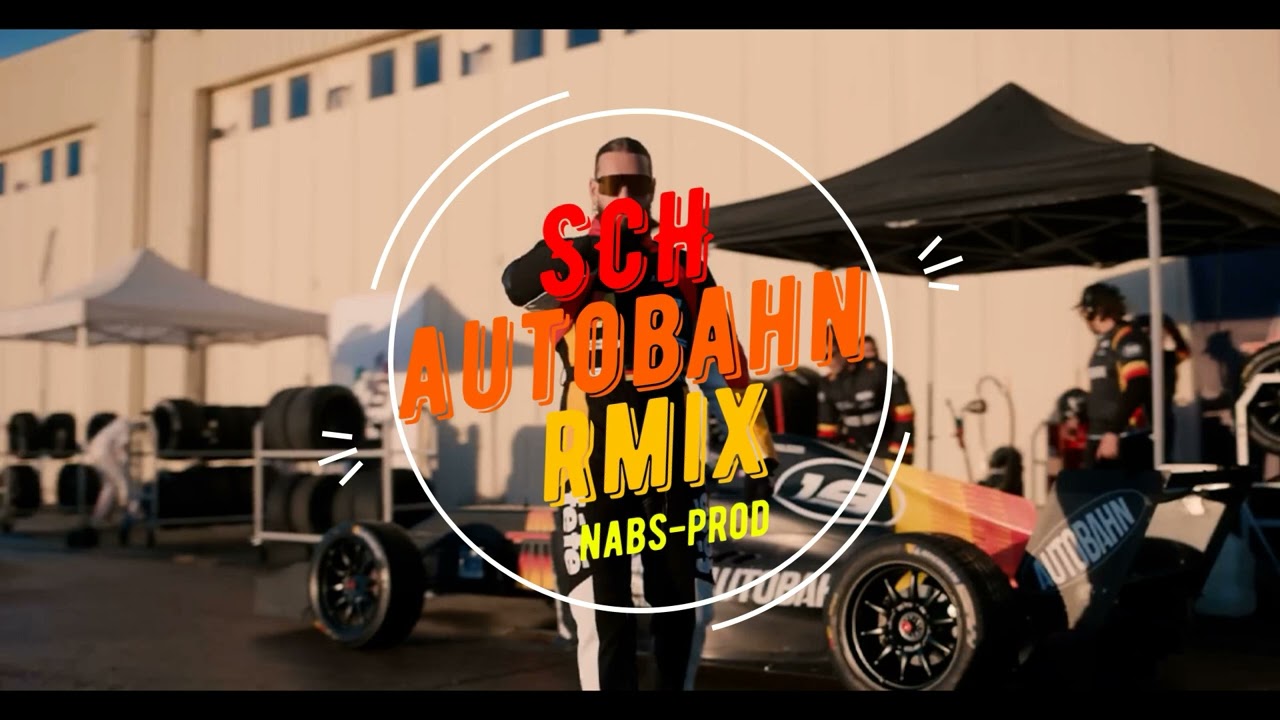 SCH Autobahn RMIX Nabs Prod