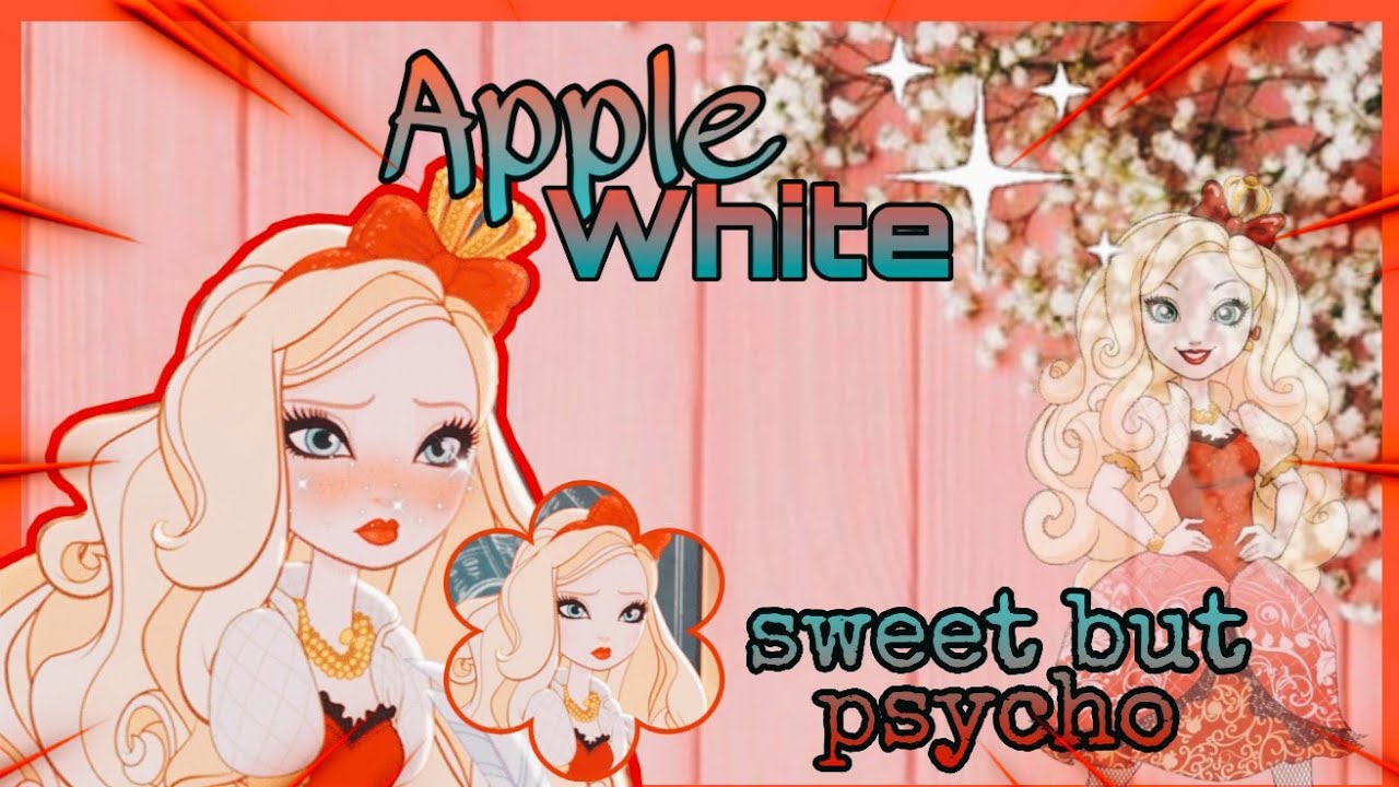 •Apple White-Sweet but Psycho• (AMV)