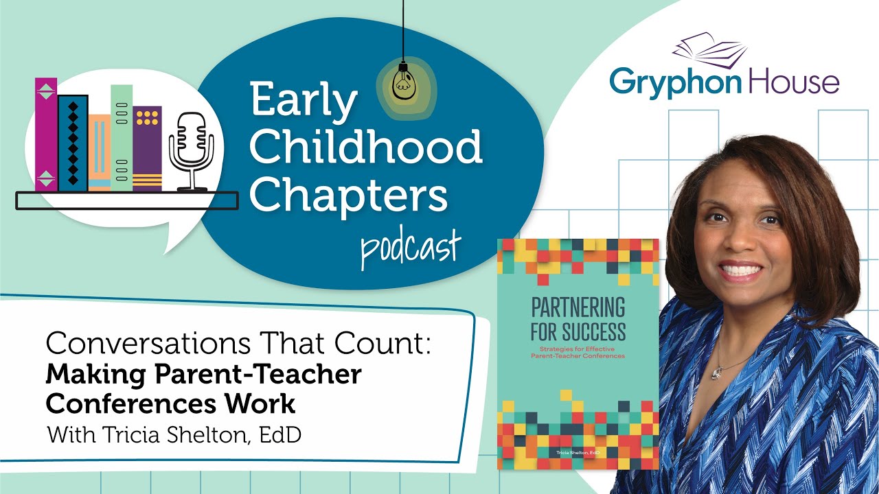 Conversations That Count: Making Parent-Teacher Conferences Work