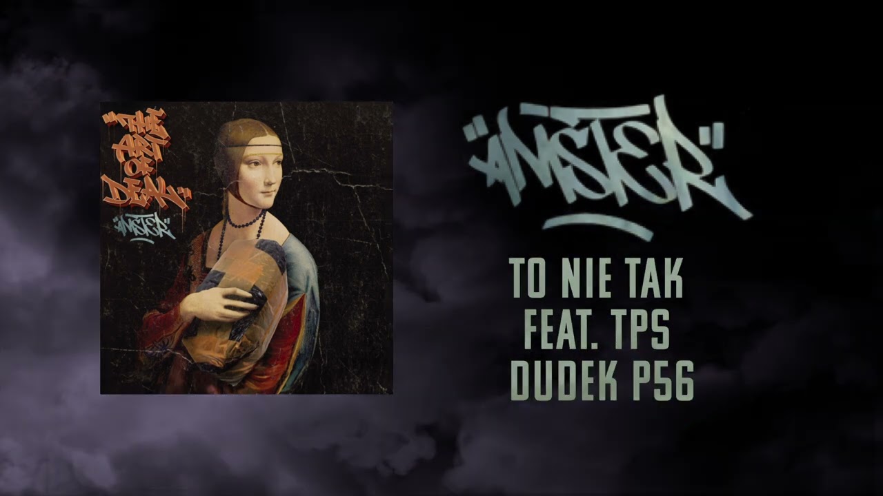 Amster feat. TPS, Dudek P56 - TO NIE TAK