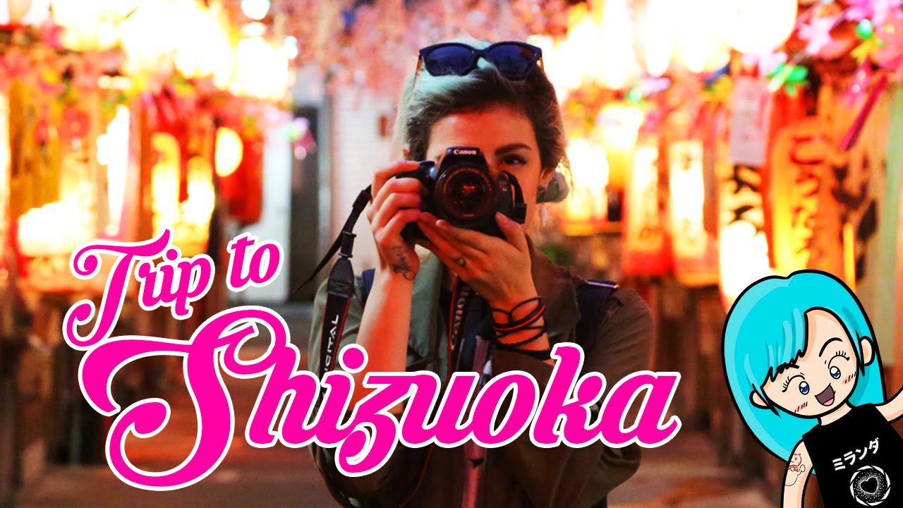 ☞Trip to Shizuoka 初めての静岡旅行- Miranda Iba&ntilde;ez✧*。